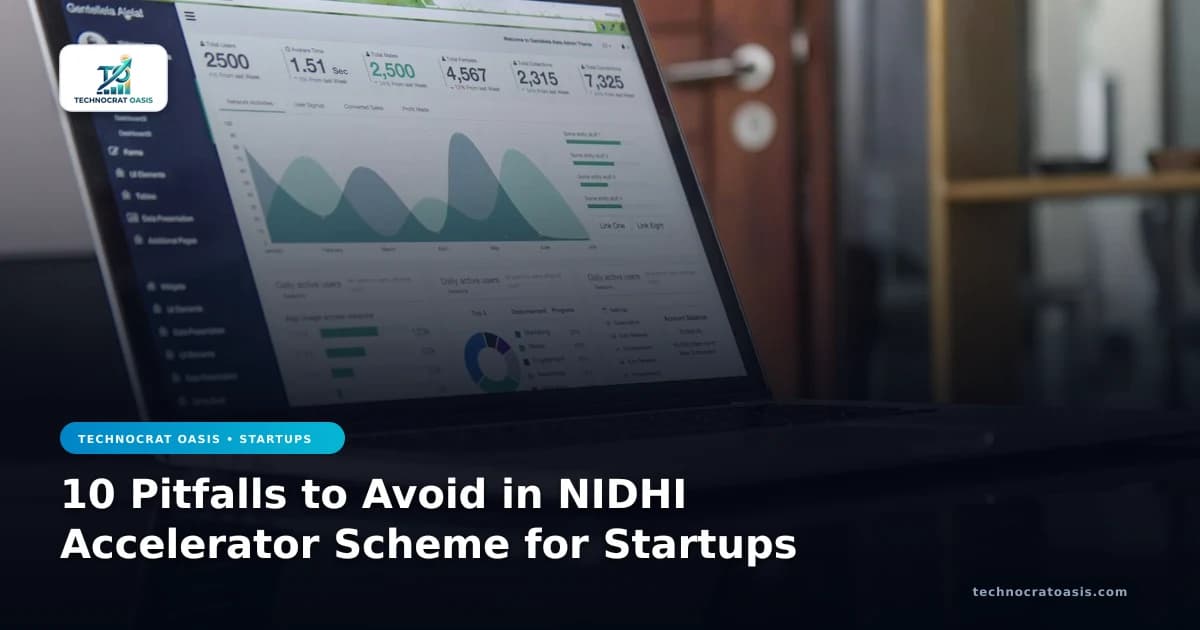 10 Pitfalls to Avoid in NIDHI Accelerator Scheme for Startups