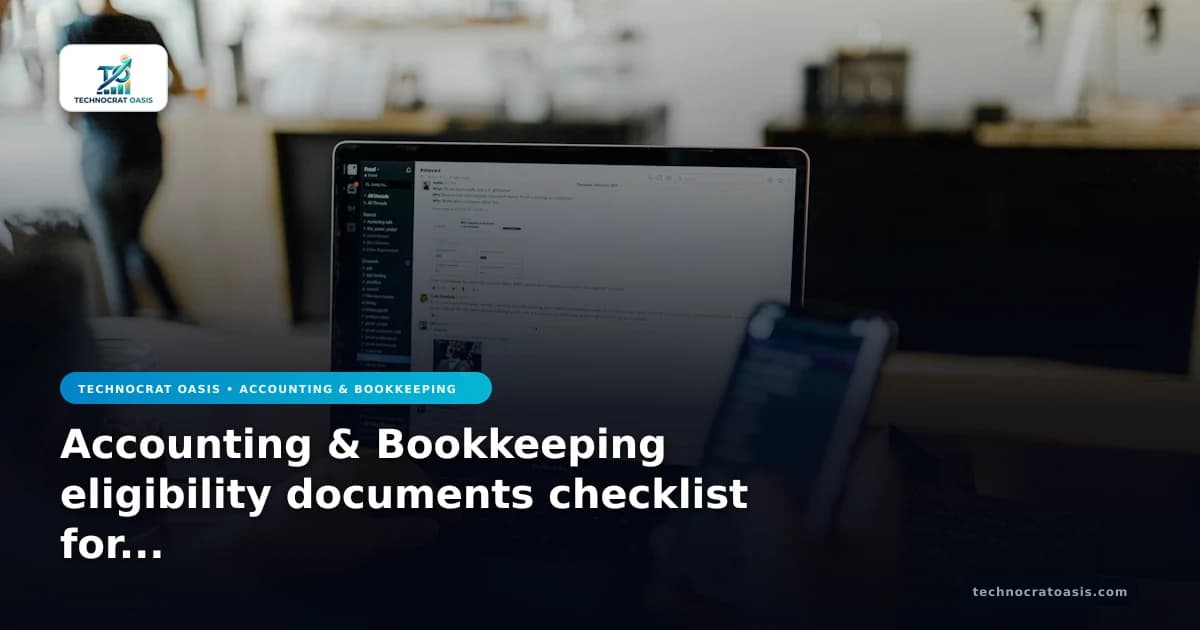 Accounting & Bookkeeping eligibility documents checklist for 2026