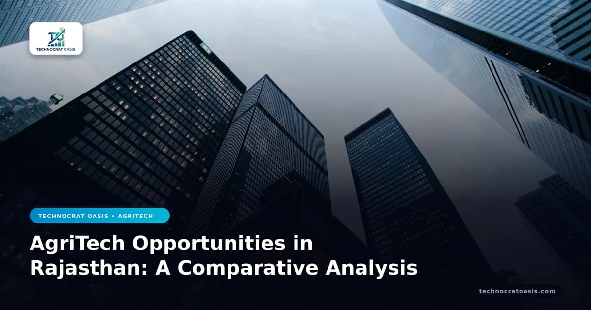 AgriTech Opportunities in Rajasthan: A Comparative Analysis
