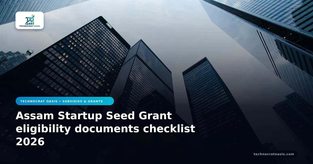 Assam Startup Seed Grant eligibility documents checklist 2026