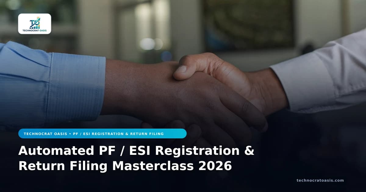 Automated PF / ESI Registration & Return Filing Masterclass 2026