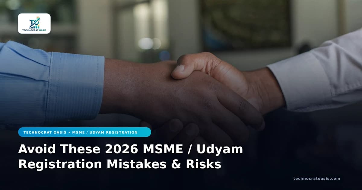 Avoid These 2026 MSME / Udyam Registration Mistakes & Risks