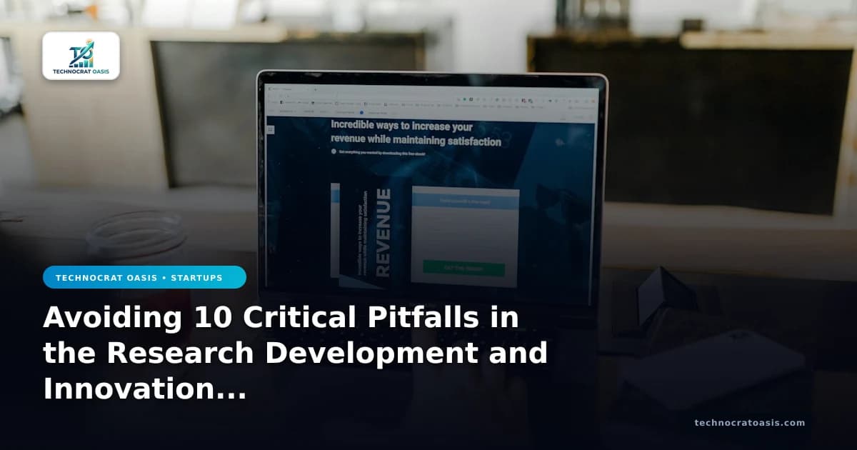 Avoiding 10 Critical Pitfalls in the Research Development and Innovation Scheme for Startups
