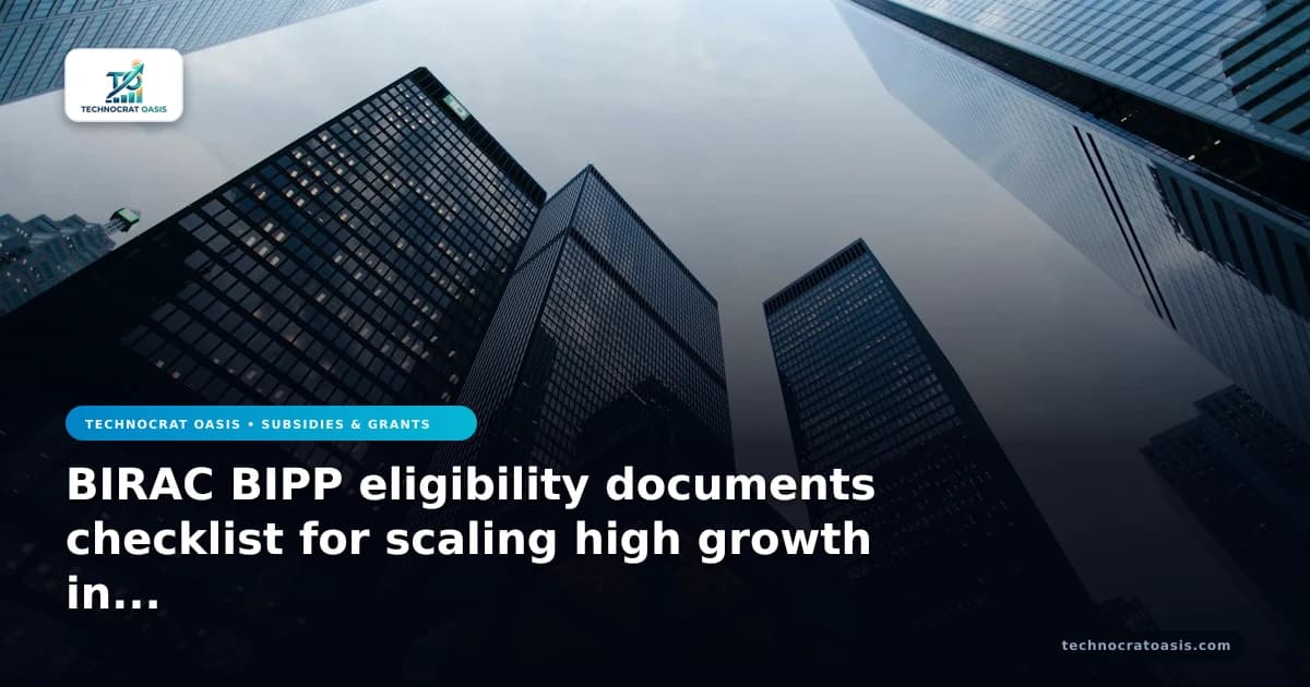 BIRAC BIPP eligibility documents checklist for scaling high growth in 2026