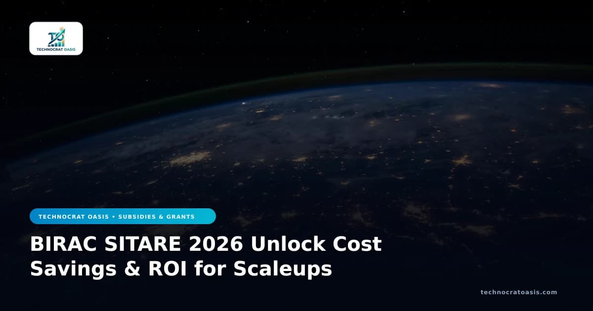 BIRAC SITARE 2026 Unlock Cost Savings & ROI for Scaleups