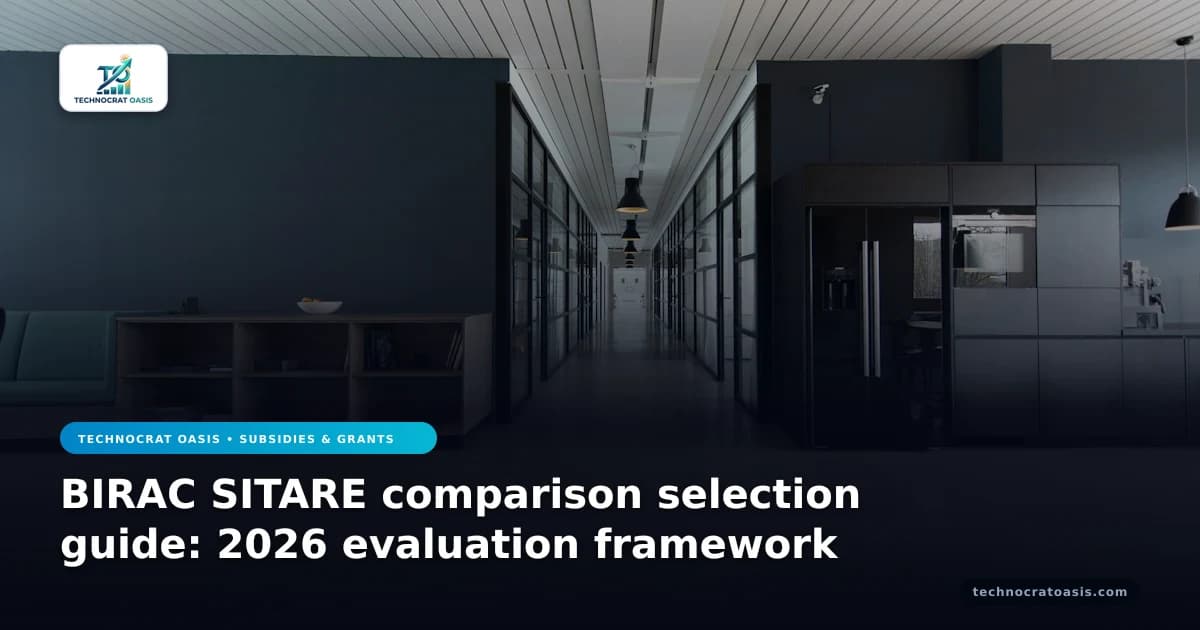 BIRAC SITARE comparison selection guide: 2026 evaluation framework