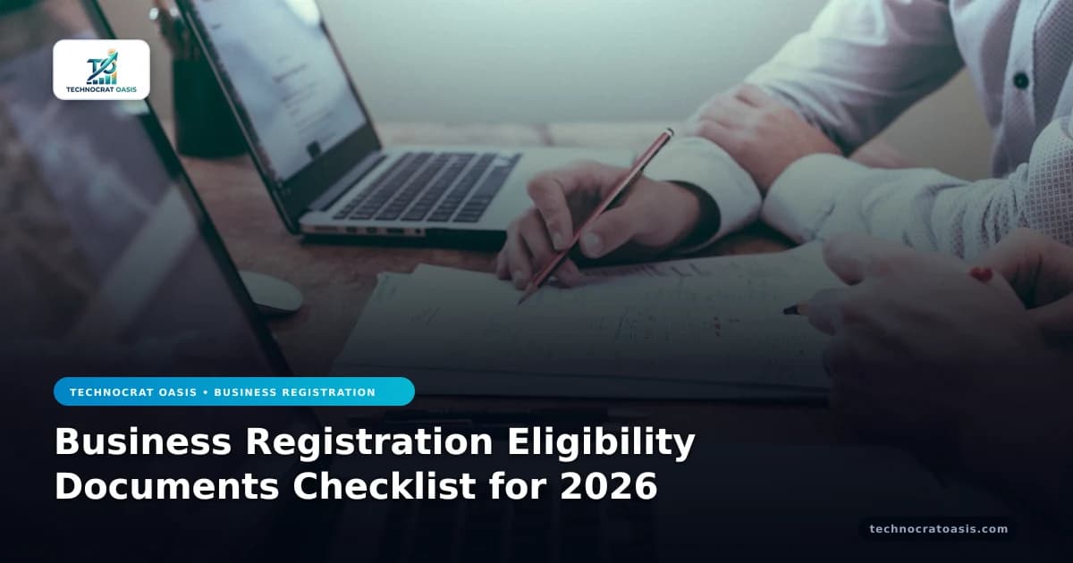 Business Registration Eligibility Documents Checklist for 2026