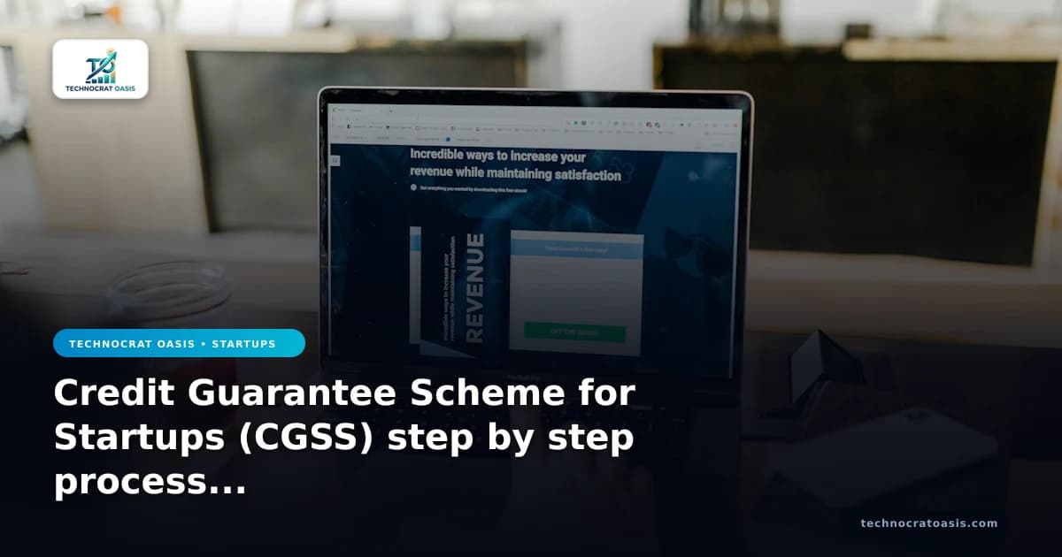 Credit Guarantee Scheme for Startups (CGSS) step by step process 2026