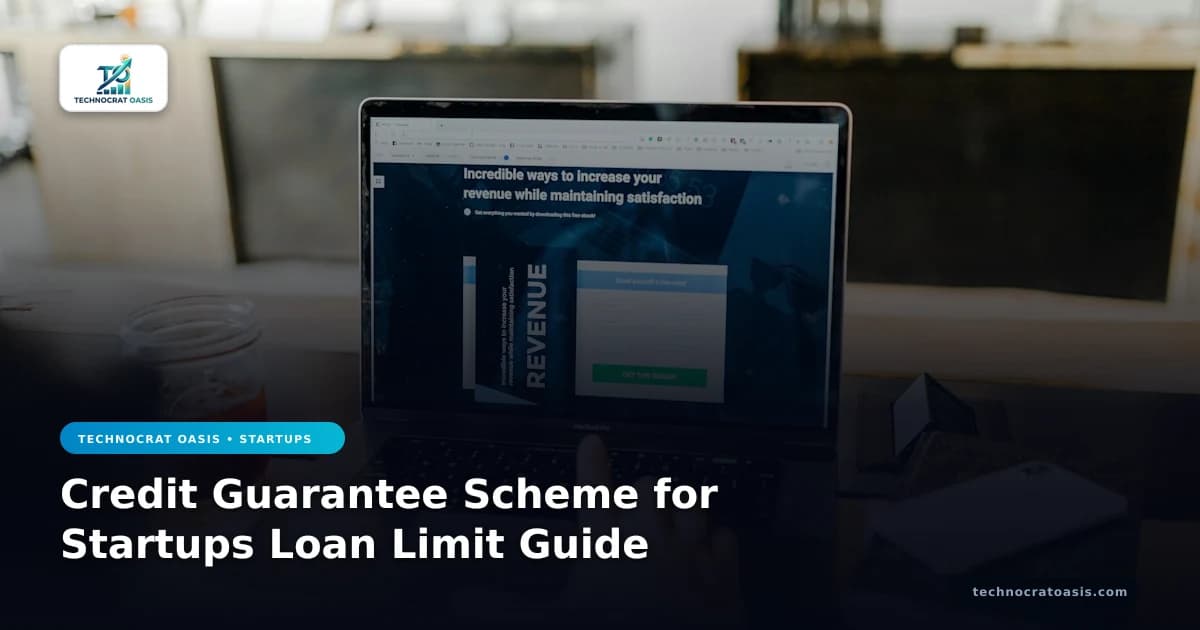 Credit Guarantee Scheme for Startups Loan Limit Guide