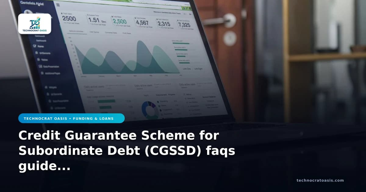 Credit Guarantee Scheme for Subordinate Debt (CGSSD) faqs guide 2026