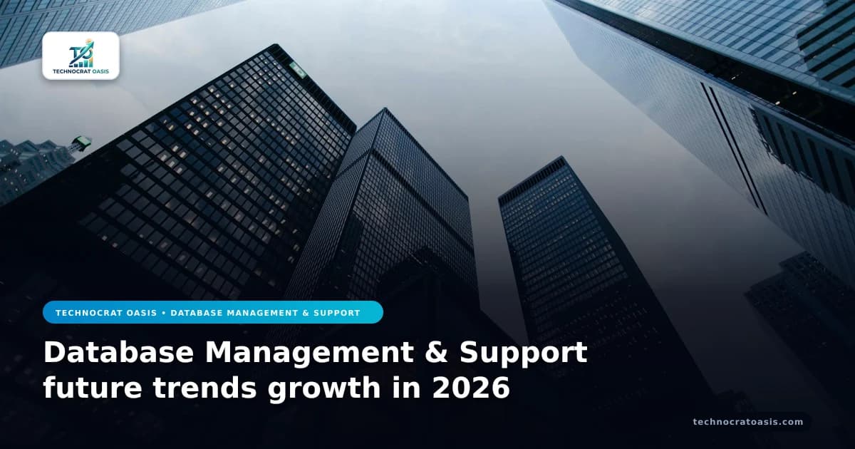 Database Management & Support future trends growth in 2026
