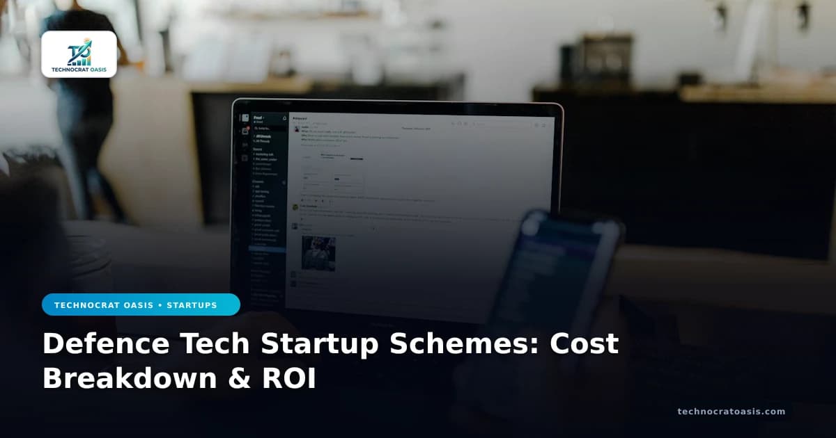 Defence Tech Startup Schemes: Cost Breakdown & ROI