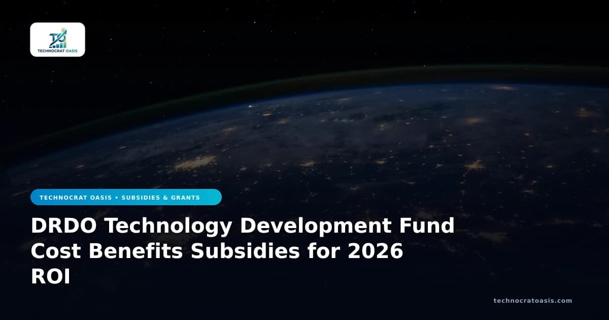 DRDO Technology Development Fund Cost Benefits Subsidies for 2026 ROI