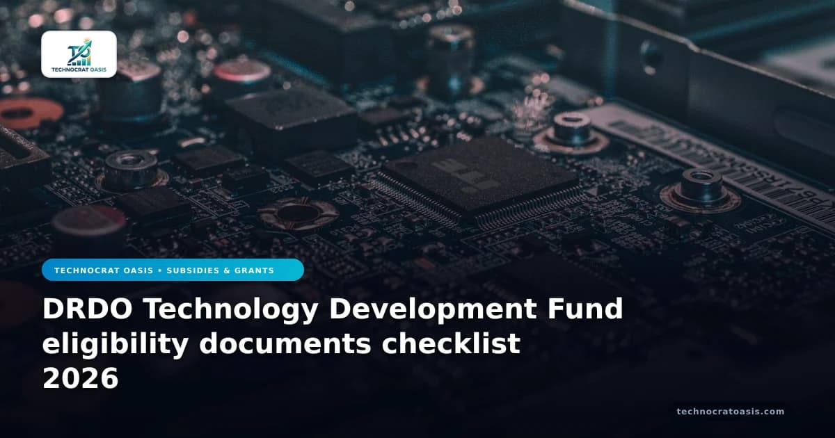 DRDO Technology Development Fund eligibility documents checklist 2026