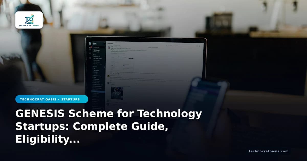 GENESIS Scheme for Technology Startups: Complete Guide, Eligibility & Benefits (2026)