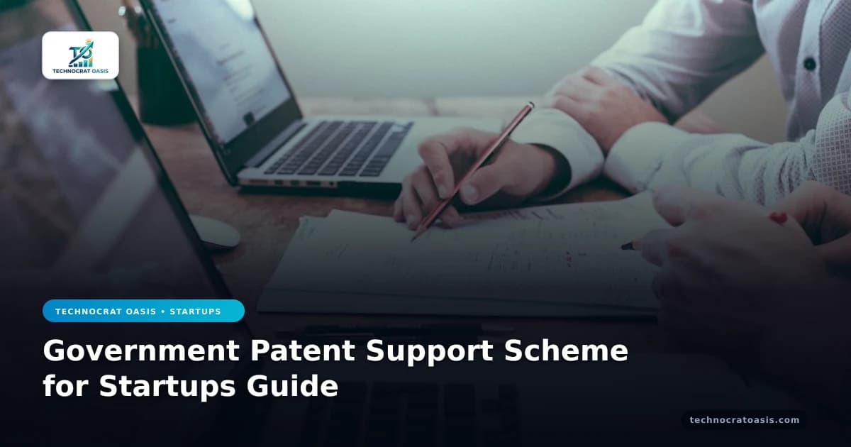 Government Patent Support Scheme for Startups Guide