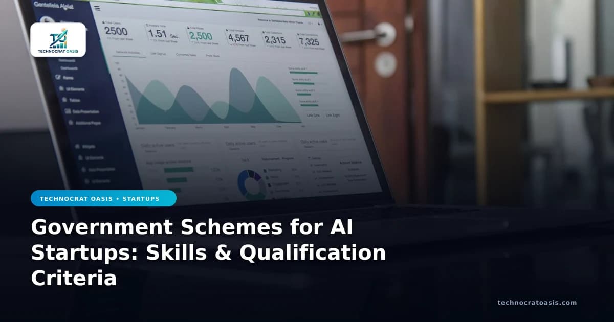 Government Schemes for AI Startups: Skills & Qualification Criteria