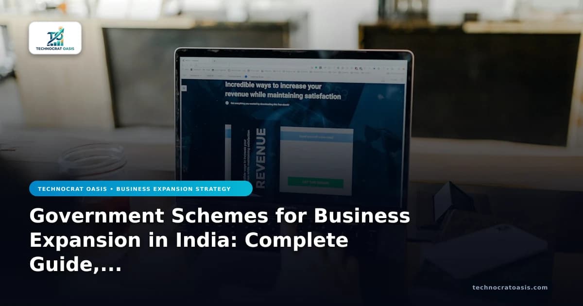 Government Schemes for Business Expansion in India: Complete Guide, Eligibility & Benefits (2026)