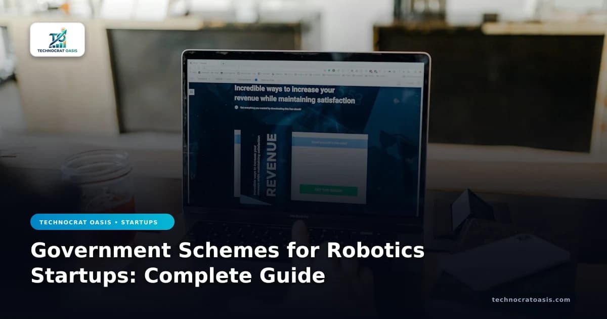 Government Schemes for Robotics Startups: Complete Guide