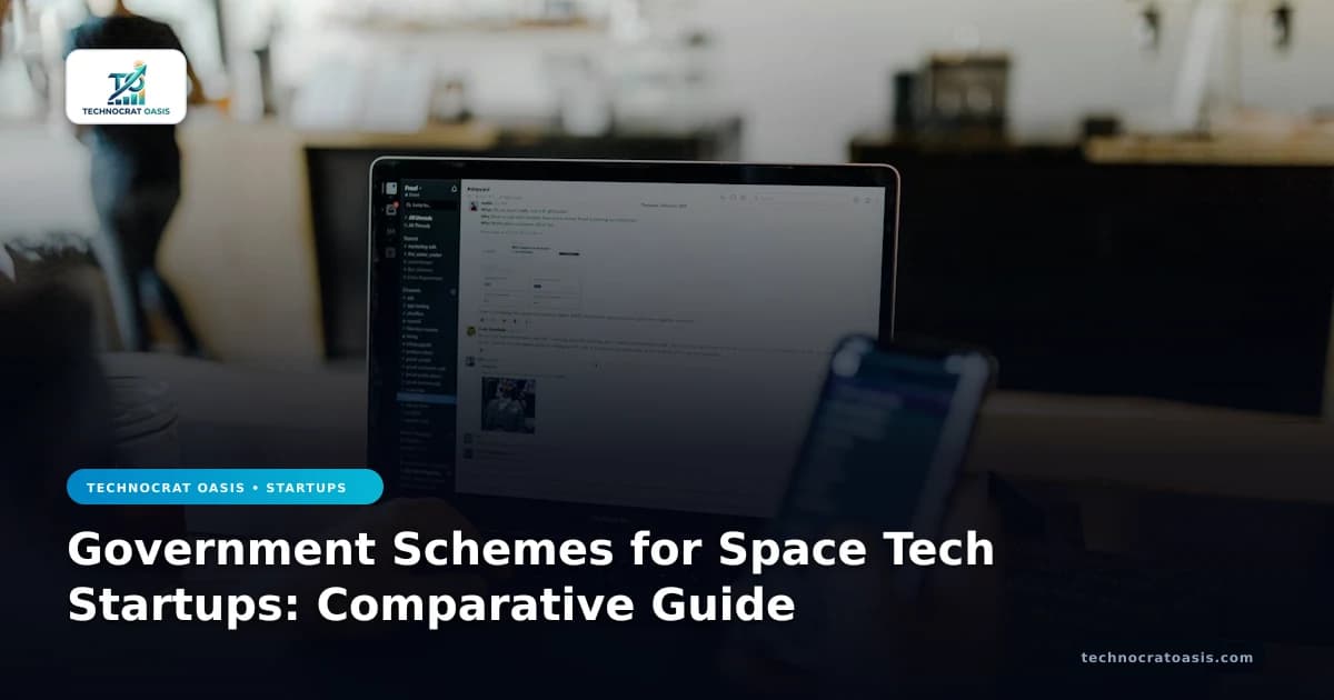Government Schemes for Space Tech Startups: Comparative Guide