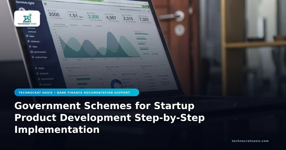 Government Schemes for Startup Product Development Step-by-Step Implementation