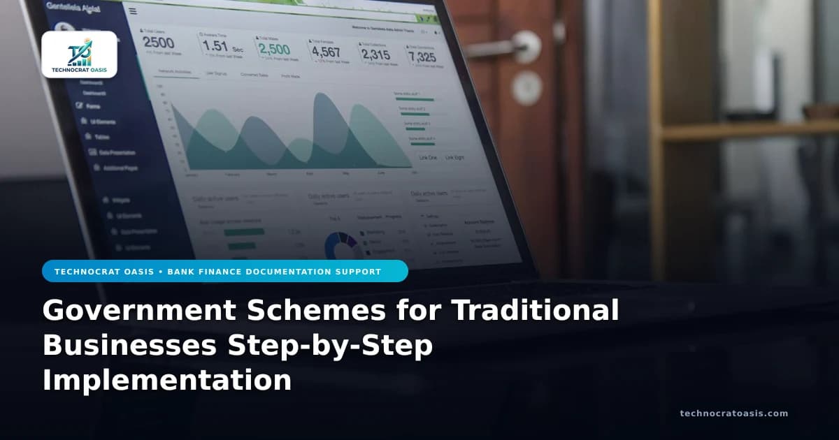Government Schemes for Traditional Businesses Step-by-Step Implementation