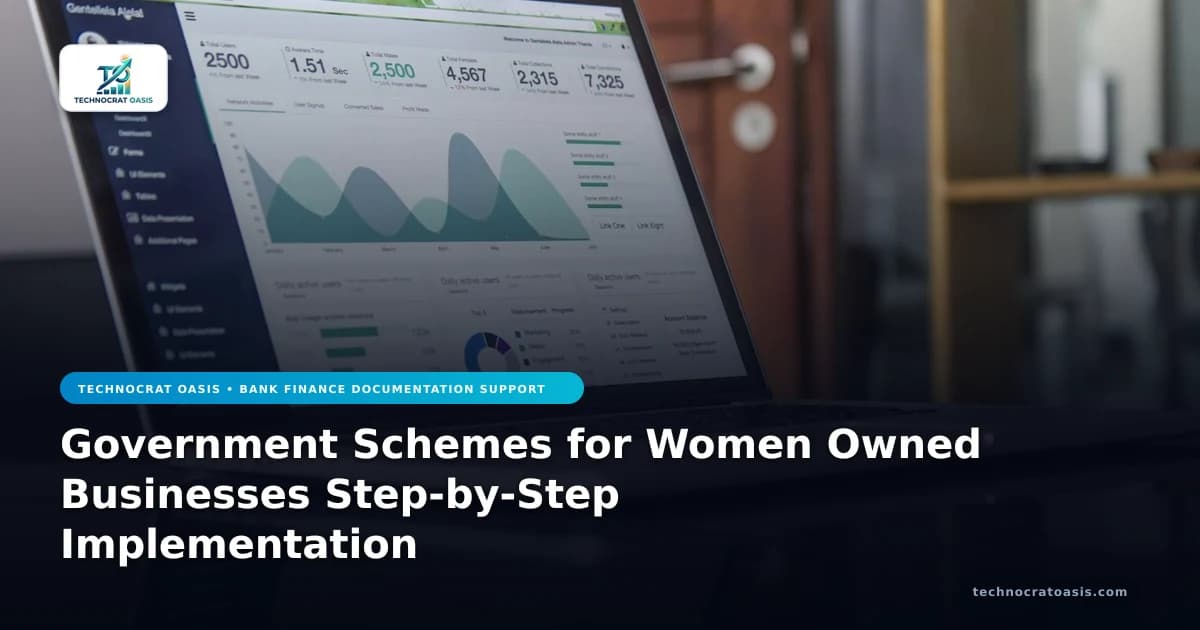 Government Schemes for Women Owned Businesses Step-by-Step Implementation