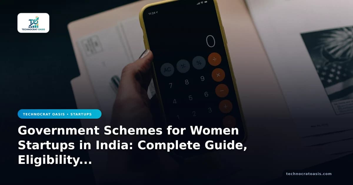 Government Schemes for Women Startups in India: Complete Guide, Eligibility & Benefits (2026)