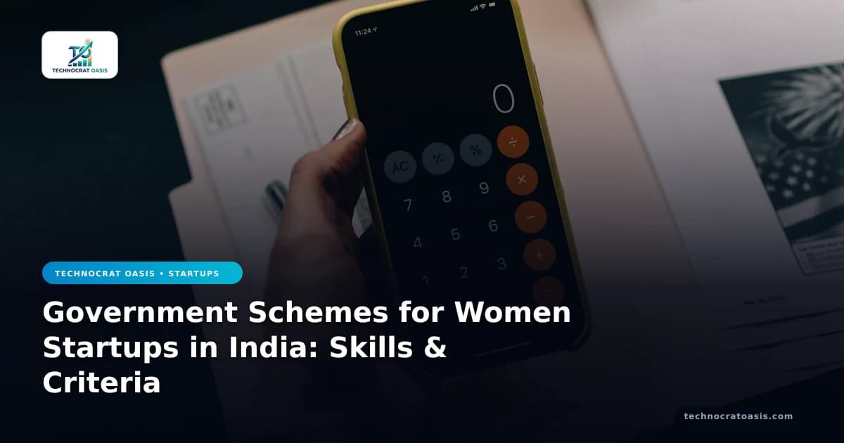 Government Schemes for Women Startups in India: Skills & Criteria