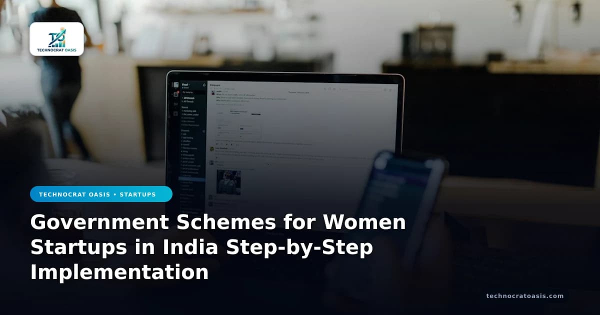 Government Schemes for Women Startups in India Step-by-Step Implementation