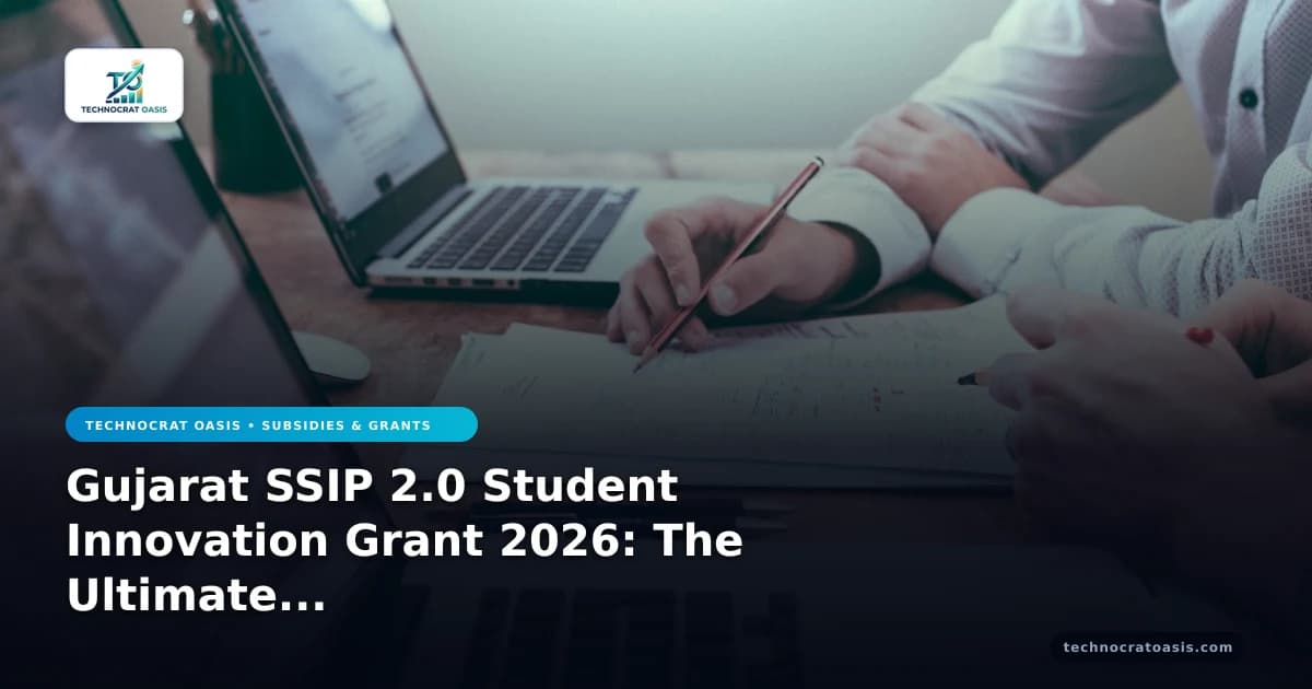 Gujarat SSIP 2.0 Student Innovation Grant 2026: The Ultimate Compliance Blueprint