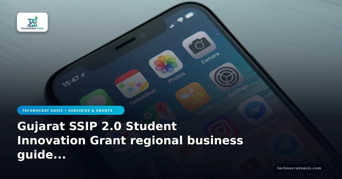 Gujarat SSIP 2.0 Student Innovation Grant regional business guide 2026