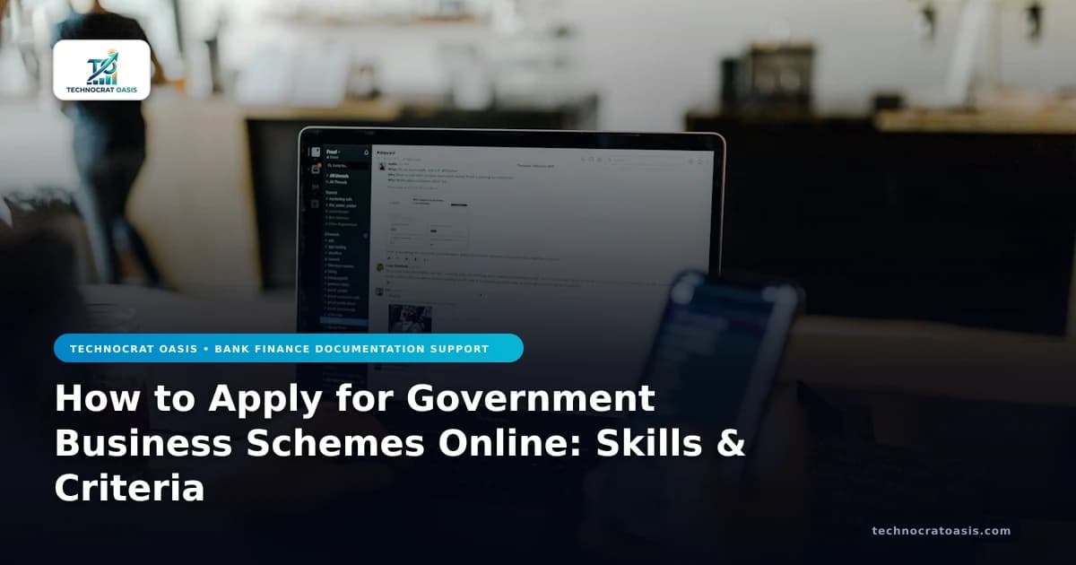 How to Apply for Government Business Schemes Online: Skills & Criteria