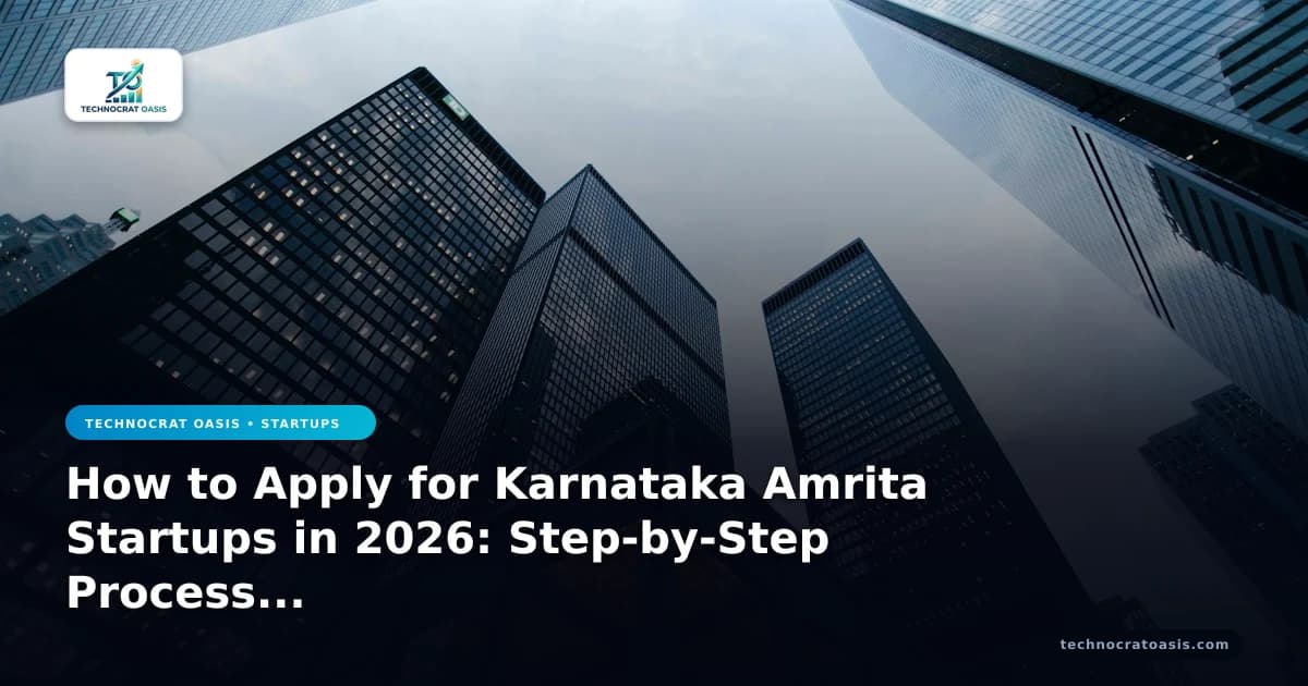 How to Apply for Karnataka Amrita Startups in 2026: Step-by-Step Process & Benefits