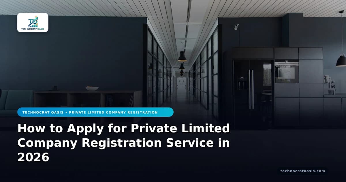 How to Apply for Private Limited Company Registration Service in 2026