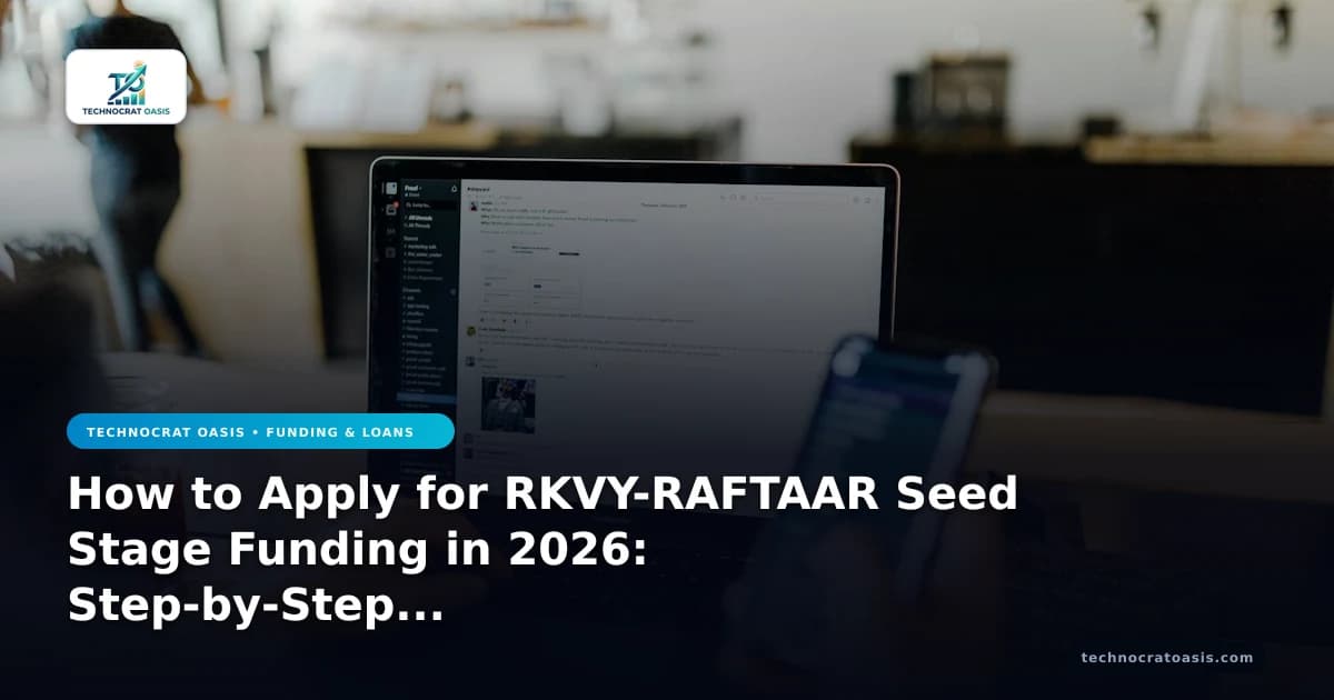 How to Apply for RKVY-RAFTAAR Seed Stage Funding in 2026: Step-by-Step Process & Benefits
