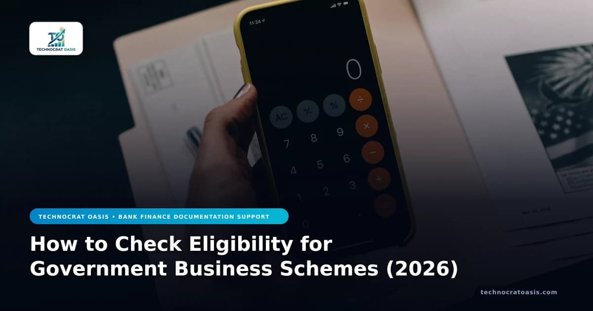 How to Check Eligibility for Government Business Schemes (2026)