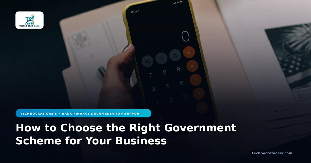 How to Choose the Right Government Scheme for Your Business