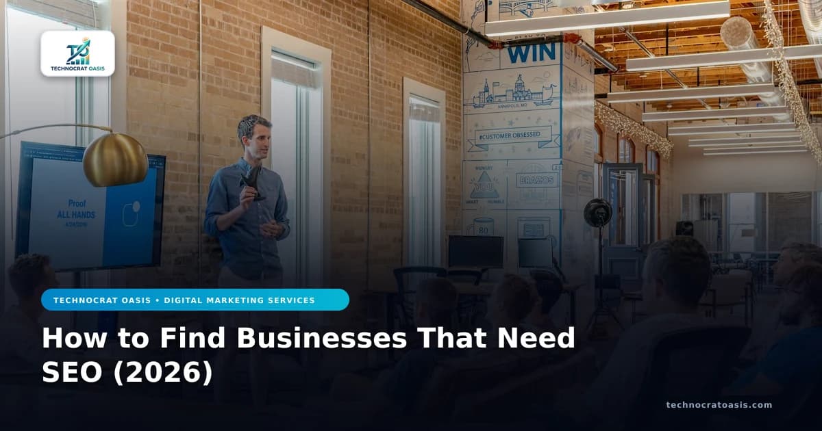 How to Find Businesses That Need SEO (2026)
