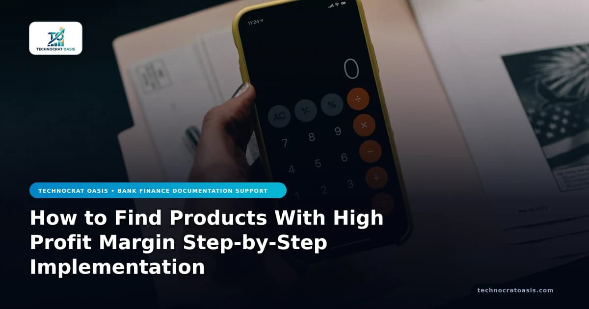 How to Find Products With High Profit Margin Step-by-Step Implementation