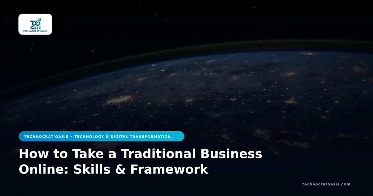 How to Take a Traditional Business Online: Skills & Framework