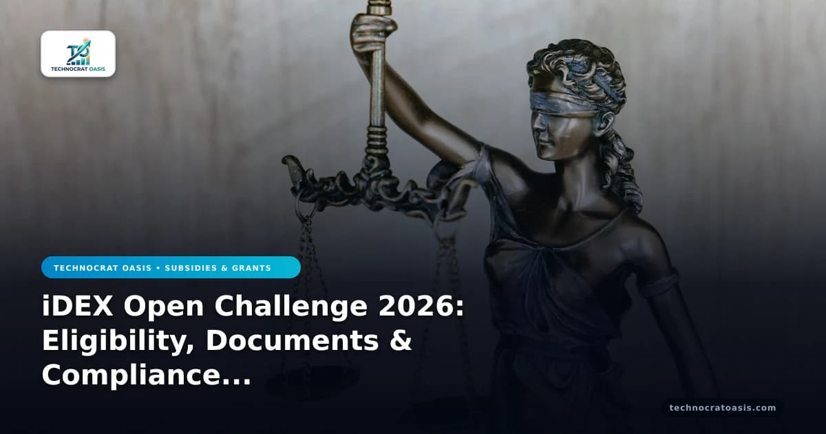 iDEX Open Challenge 2026: Eligibility, Documents & Compliance Mastery