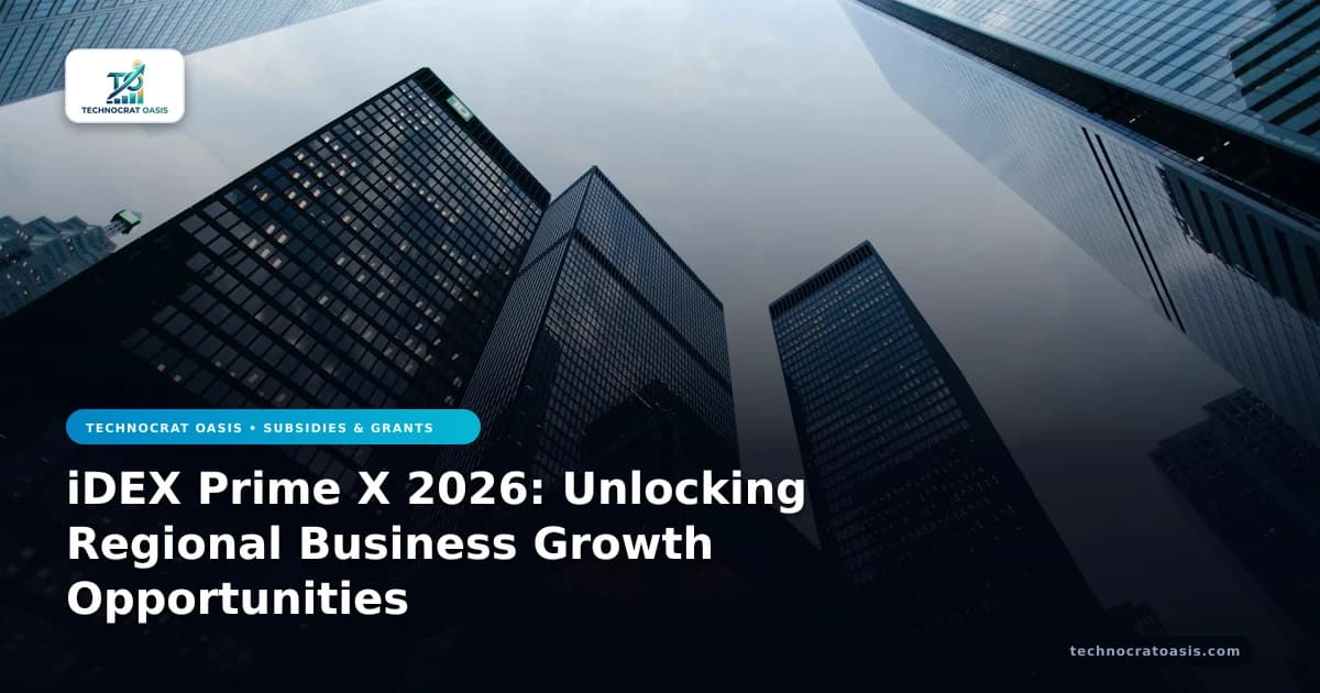 iDEX Prime X 2026: Unlocking Regional Business Growth Opportunities