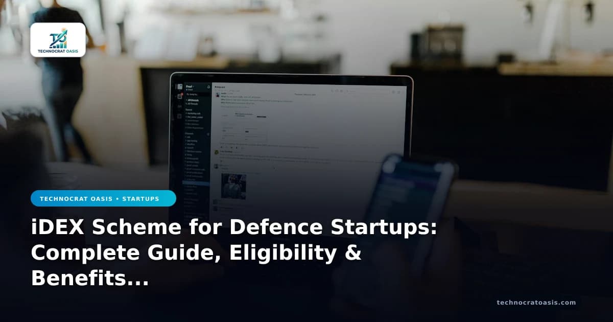 iDEX Scheme for Defence Startups: Complete Guide, Eligibility & Benefits (2026)