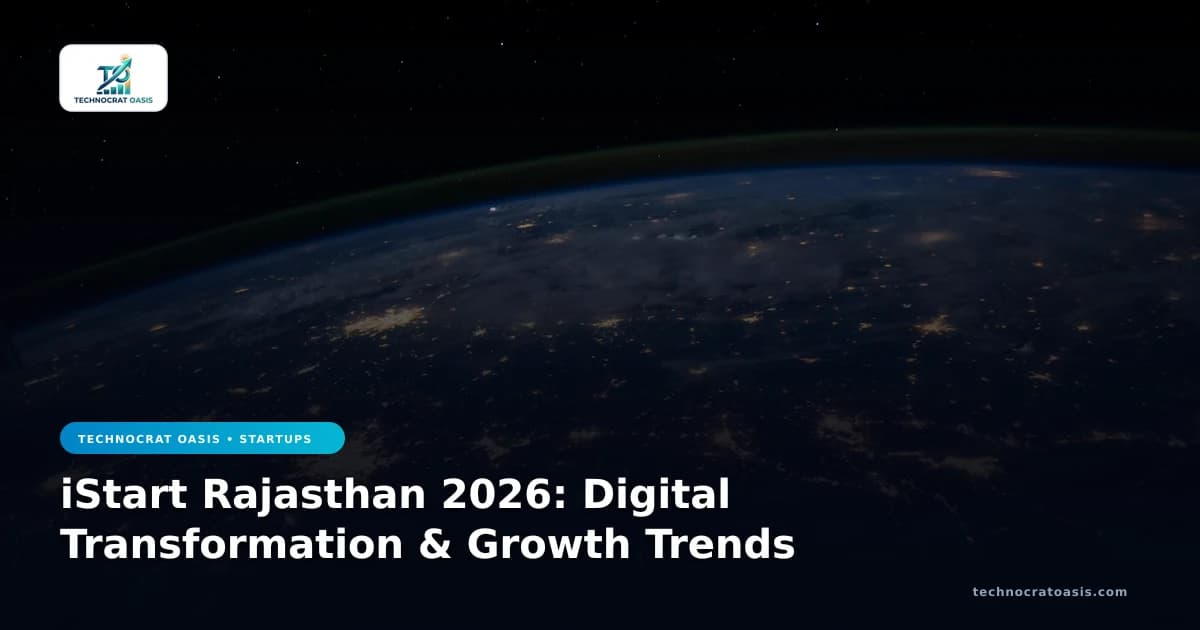 iStart Rajasthan 2026: Digital Transformation & Growth Trends