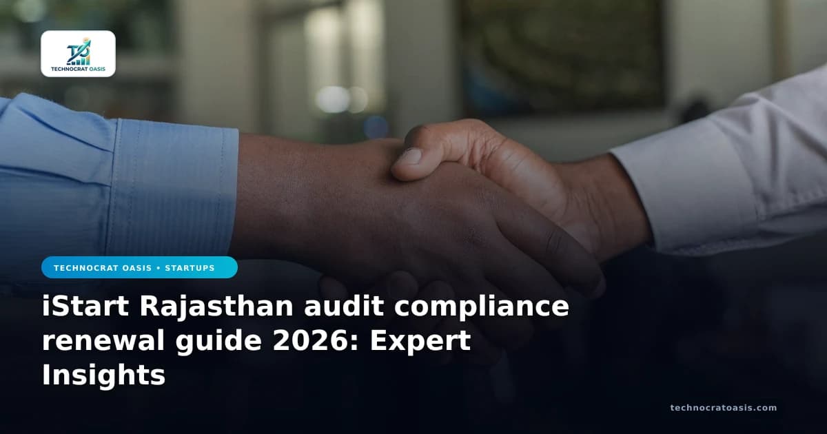 iStart Rajasthan audit compliance renewal guide 2026: Expert Insights