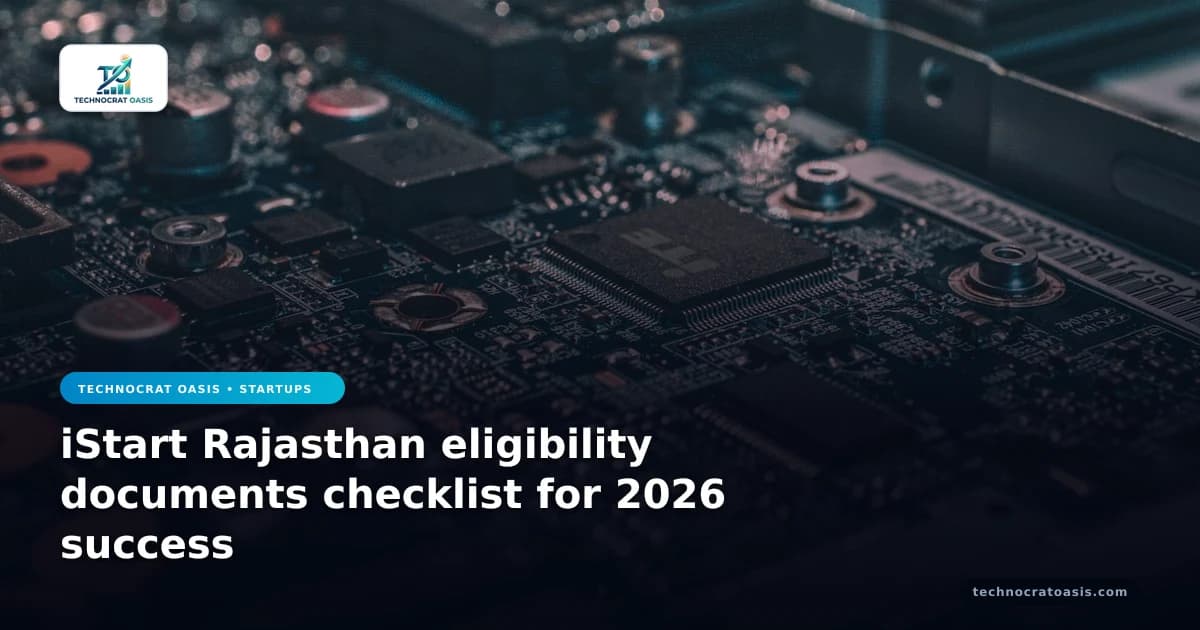 iStart Rajasthan eligibility documents checklist for 2026 success