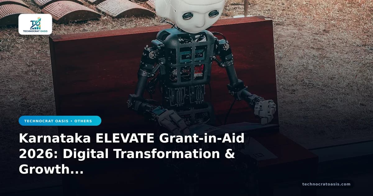 Karnataka ELEVATE Grant-in-Aid 2026: Digital Transformation & Growth Strategies