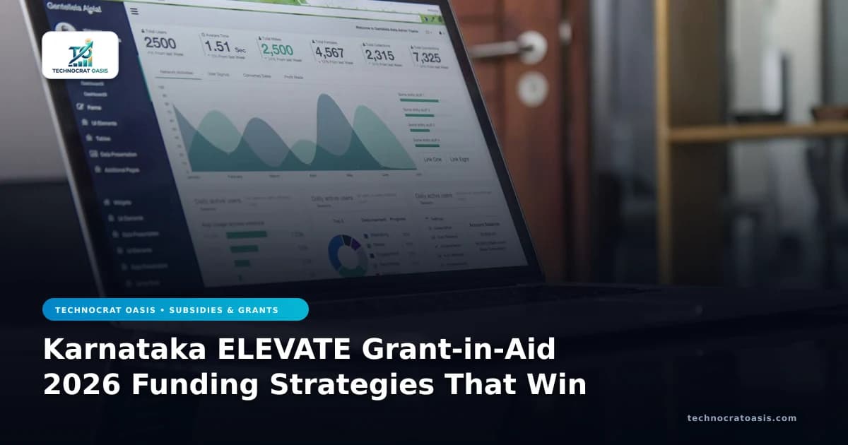 Karnataka ELEVATE Grant-in-Aid 2026 Funding Strategies That Win