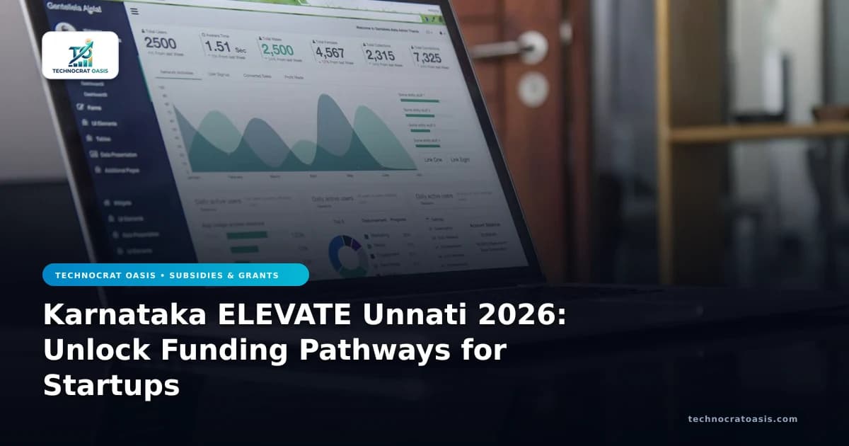 Karnataka ELEVATE Unnati 2026: Unlock Funding Pathways for Startups